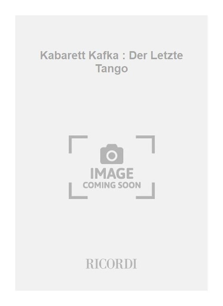 Kabarett Kafka : Der Letzte Tango